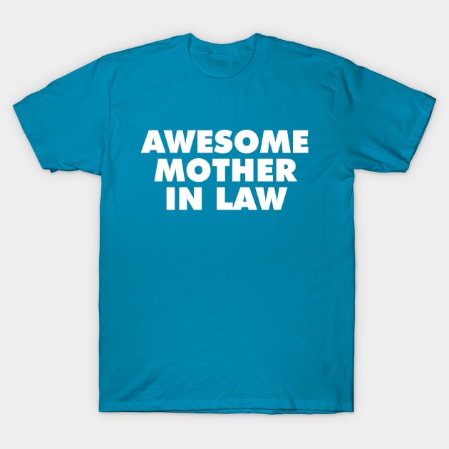 Awesome mother in law t shirt T-Shirt by Harryvm